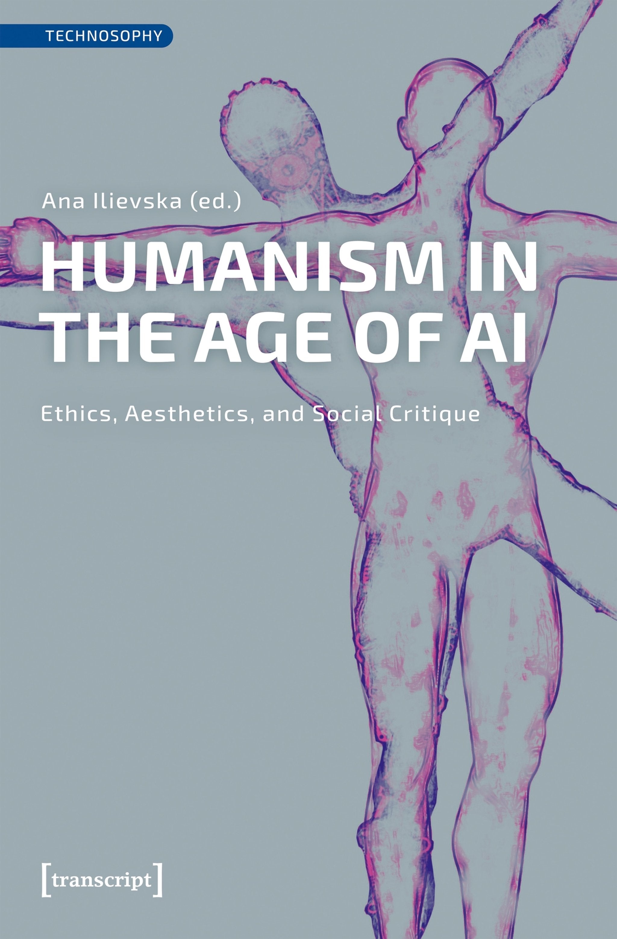 Cover image for Humanism in the Age of AI ISBN 9783837676648